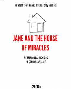 Jane and the House of Miracles - (2015)