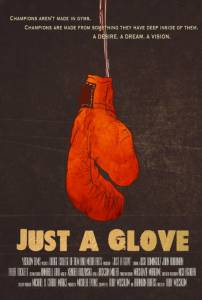 Just a Glove - (2014)