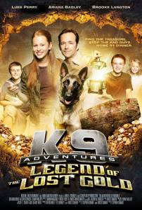K-9 Adventures: Legend of the Lost Gold - (2014)