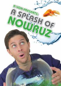 K-von Presents: A Splash of Nowruz - (2014)