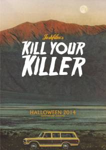 Kill Your Killer - (2014)