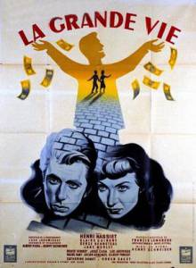 La grande vie - (1951)