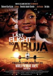 Last Flight to Abuja - (2012)