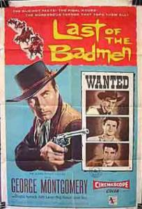 Last of the Badmen - (1957)