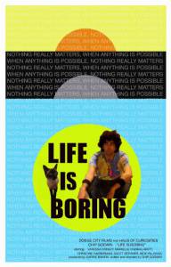 Life Is Boring - (2016)