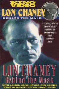 Lon Chaney: Behind the Mask - (1996)