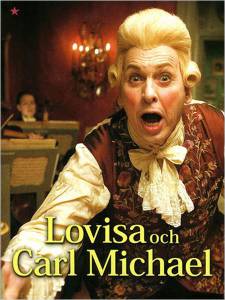 Lovisa och Carl Michael () - (2005)