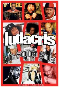 Ludacris: The Southern Smoke () - (2006)