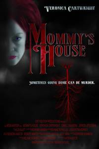 Mommy's House - (2007)