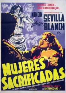 Mujeres sacrificadas - (1952)
