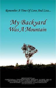 My Backyard Was a Mountain - (2005)