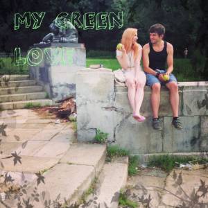 My Green Love - (2014)