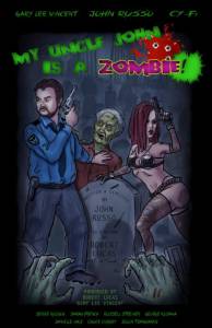 My Uncle John Is a Zombie! - (2016)