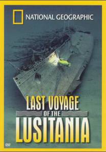 National Geographic: Last Voyage of the Lusitania () - (1994)