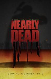 Nearly Dead - (2012)