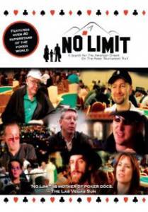 No Limit: A Search for the American Dream on the Poker Tournament Trail - (2006)