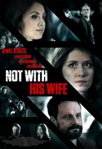 Not with His Wife () - (2016)