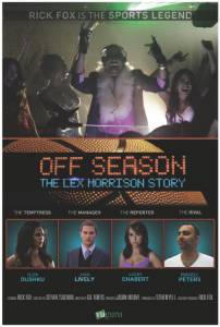 Off Season: Lex Morrison Story () - (2013)