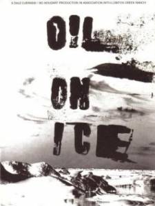 Oil on Ice - (2004)