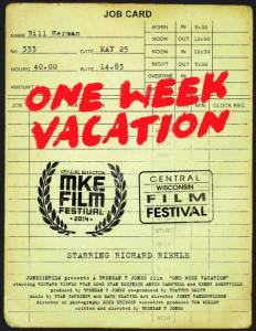One Week Vacation - (2014)