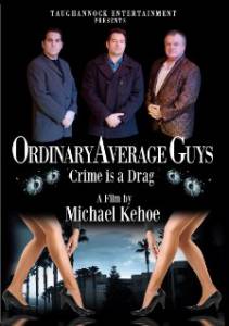 Ordinary Average Guys - (2011)