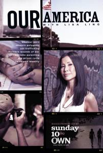 Our America with Lisa Ling () - (2011 (2 ))