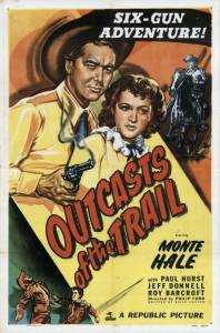 Outcasts of the Trail - (1949)