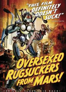 Over-sexed Rugsuckers from Mars - (1989)