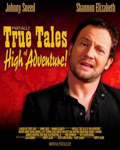 Partially True Tales of High Adventure! - (2007)
