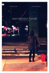 Past Present Future - (2013)