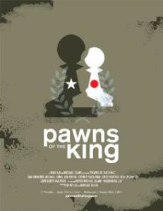 Pawns of the King - (2005)