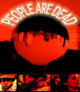 People Are Dead - (2002)