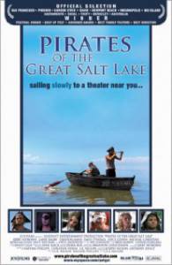 Pirates of the Great Salt Lake - (2006)