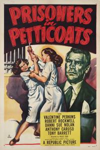 Prisoners in Petticoats - (1950)
