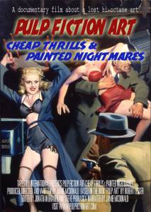 Pulp Fiction Art: Cheap Thrills & Painted Nightmares - (2005)