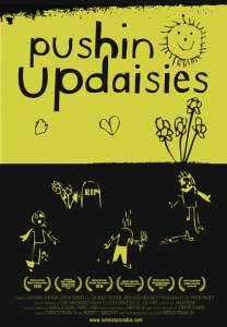 Pushin' Up Daisies - (2010)