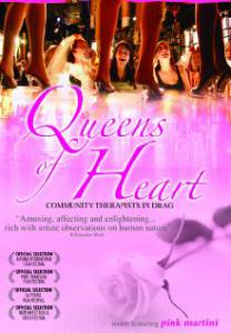 Queens of Heart: Community Therapists in Drag - (2006)