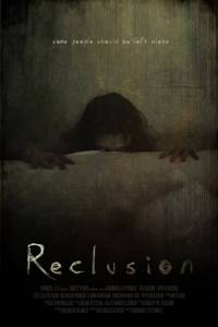 Reclusion - (2016)