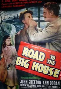 Road to the Big House - (1947)