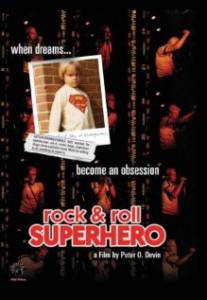 Rock & Roll Superhero - (2003)