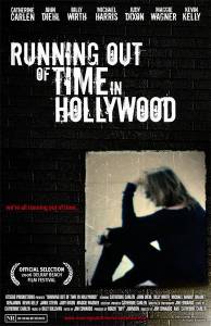 Running Out of Time in Hollywood - (2006)