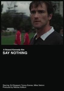 Say Nothing - (2013)