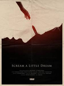 Scream a Little Dream - (2014)