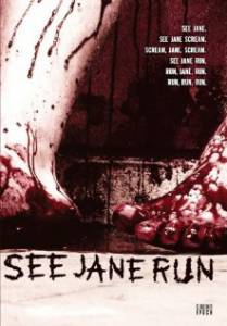 See Jane Run () - (2007)