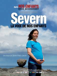 Severn, la voix de nos enfants - (2010)