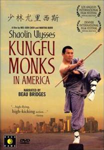 Shaolin Ulysses: Kungfu Monks in America - (2003)