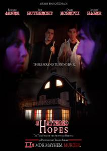 Shattered Hopes: The True Story of the Amityville Murders - Part II: Mob, Mayhem, Murder - (2012)