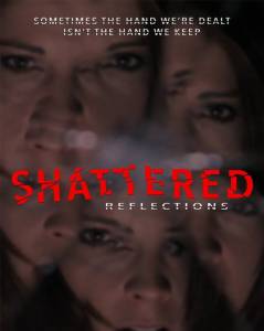 Shattered Reflections - (2015)