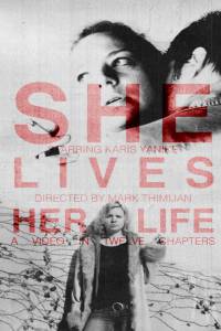 She Lives Her Life - (2014)