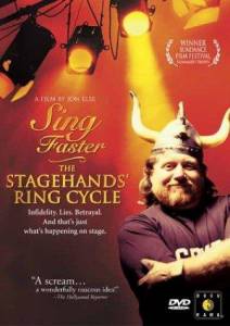 Sing Faster: The Stagehands' Ring Cycle - (1999)